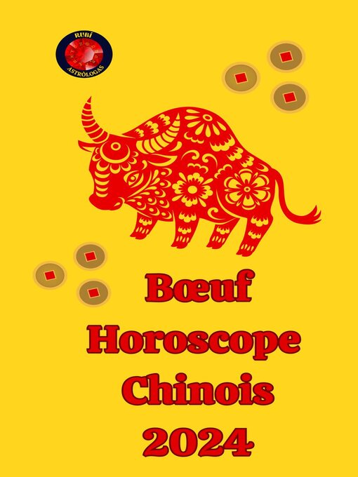 Title details for Bœuf Horoscope  Chinois 2024 by Alina A Rubi - Wait list